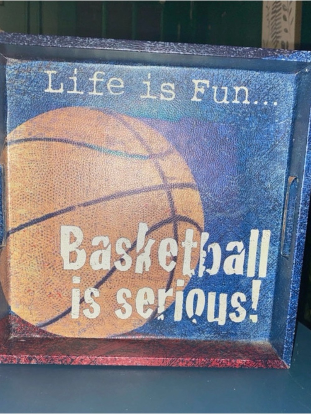 Basketball Is Serious! Wall Art Sign - Blue and Orange